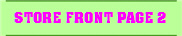 STORE FRONT PAGE 2